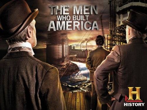 Đại Tư Bản, The Men Who Built America 2012